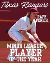 Texas Rangers Announce 2026 Minor League Award Winners: Perich, Pence Headline Honorees
