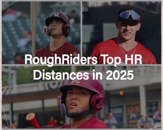 Longest RoughRiders HR's of 2025