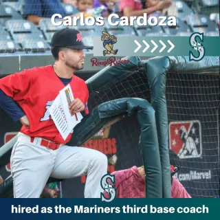 Mariners Hire RoughRiders Manager Carlos Cardoza as Third Base Coach