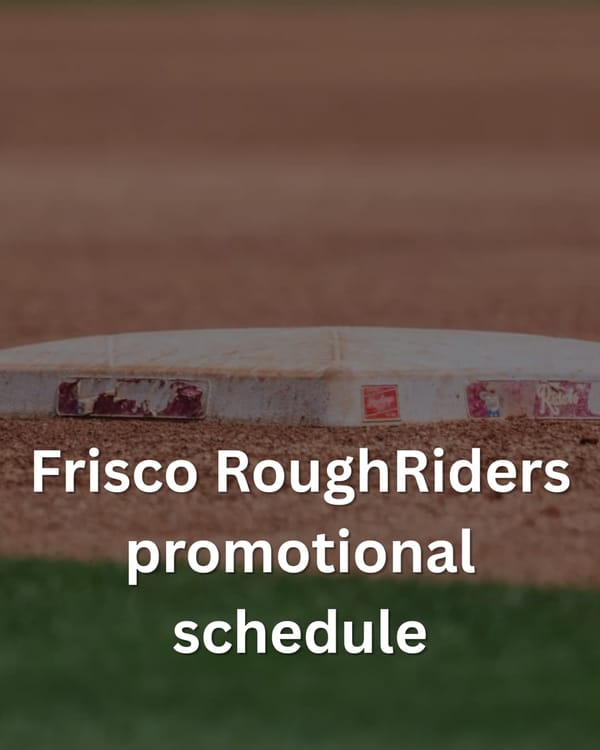 Frisco RoughRiders 2026 Promotional Schedule: Bobbleheads, Bark in the Park & Theme Nights