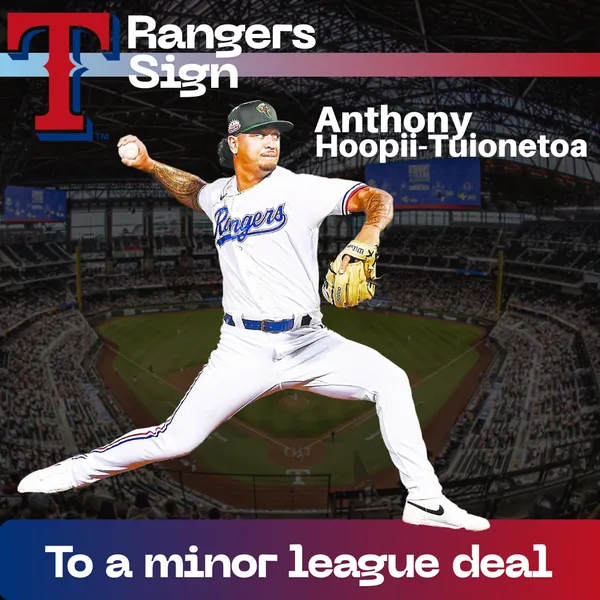 Anthony Hoopii-Tuionetoa Returns to Texas Rangers Organization