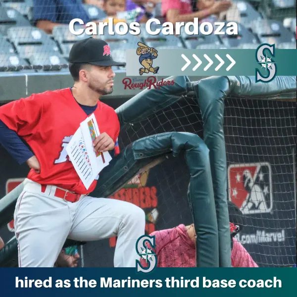 Mariners Hire RoughRiders Manager Carlos Cardoza as Third Base Coach