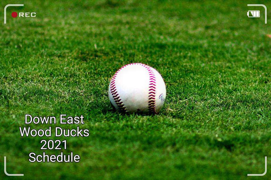 Down East Wood Ducks 2021 schedule