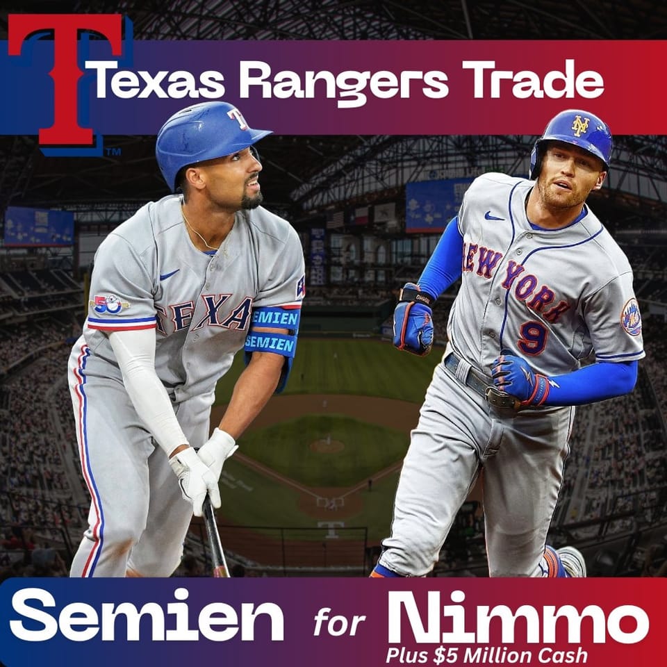 Rangers, Mets Finalize Blockbuster Trade: Semien to New York, Nimmo to Texas