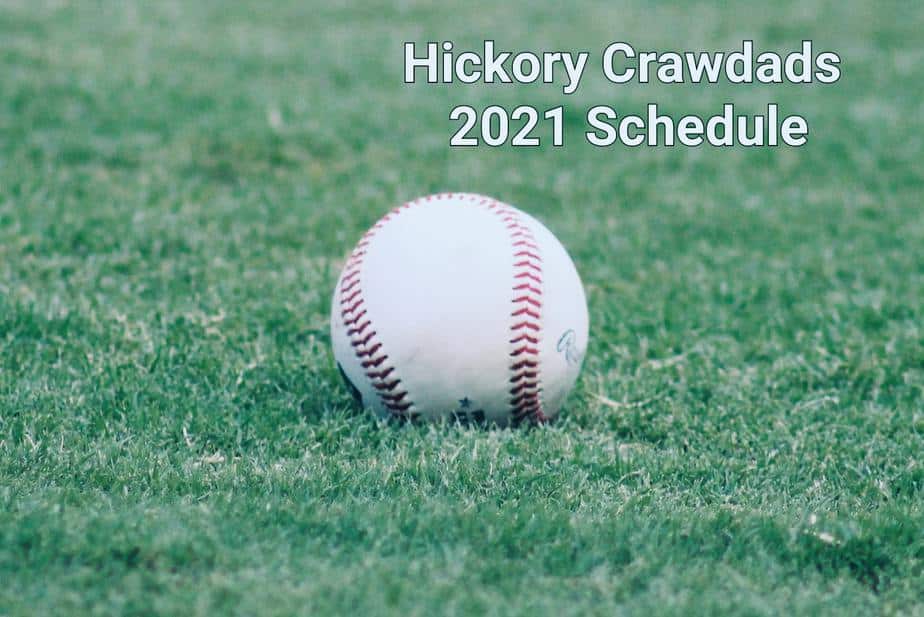 Hickory Crawdads 2021 schedule