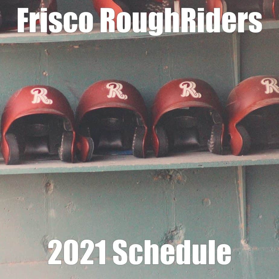 Frisco RoughRiders 2021 schedule The Prospect Times